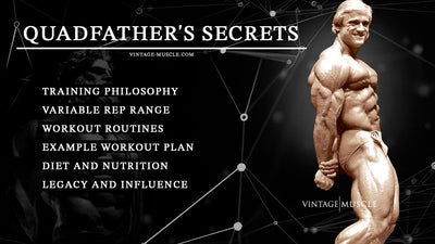 Quadfather's Secrets: Tom Platz Training and Diet Revealed
